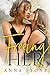 Freeing Her (Irresistibly B...