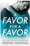 A Favor for a Favor by Helena Hunting