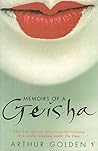 Memoirs of a Geisha by Arthur Golden