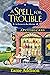 A Spell for Trouble (Enchanted Bay Mystery #1)