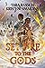 Set Fire to the Gods (Set Fire to the Gods, #1)