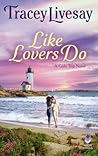 Like Lovers Do by Tracey Livesay