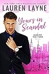 Yours in Scandal by Lauren Layne