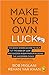 Make Your Own Luck: How to Increase Your Odds of Success in Sales, Startups, Corporate Career and Life