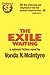 The Exile Waiting