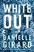 White Out (Badlands Thriller, #1)