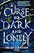 A Curse So Dark and Lonely (Cursebreakers, #1) by Brigid Kemmerer