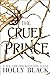 The Cruel Prince (The Folk of the Air, #1) by Holly Black