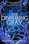 The Devouring Gray by C.L. Herman