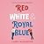 Red, White & Royal Blue