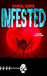 Infested by Carol Gore