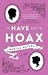 To Have and to Hoax (The Re...