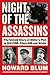 Night of the Assassins: The Untold Story of Hitler's Plot to Kill FDR, Churchill, and Stalin