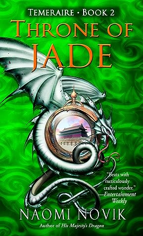 Throne of Jade (Temeraire, #2)