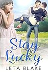 Stay Lucky by Halsey Harlow