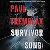 Survivor Song by Paul Tremblay