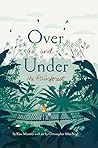 Over and Under the Rainforest by Kate Messner