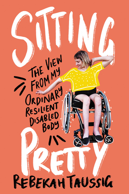 Sitting Pretty by Rebekah Taussig