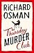 The Thursday Murder Club (Thursday Murder Club, #1) by Richard Osman