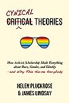 Cynical Theories by Helen Pluckrose