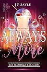 Always More by J.P. Sayle