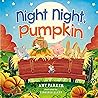 Night Night, Pumpkin by Amy Parker