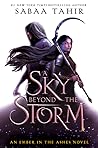 A ​Sky Beyond the Storm by Sabaa Tahir