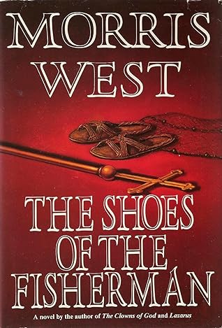 The Shoes of the Fisherman by Morris L. West