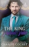 The King and His Vigilant Valet (Paranormal Princes #3)