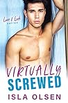 Virtually Screwed by Isla Olsen