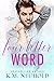 Four Letter Word (Love Logi...