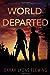 World Departed (Cascadia, #1)