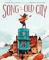 Song of the Old City by Anna Pellicioli