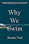 Why We Swim by Bonnie Tsui