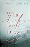 What if we Drown by Sarah Sprinz