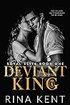 Deviant King (Royal Elite, #1)