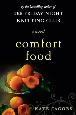 Comfort Food by Kate Jacobs