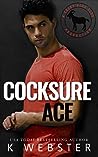 Cocksure Ace by K. Webster