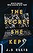 The Secret She Kept