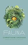 Fauna by Christiane Vadnais