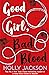 Good Girl, Bad Blood (A Good Girl's Guide to Murder, #2)