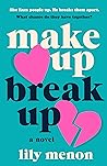 Make Up Break Up by Lily Menon