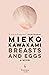 Breasts and Eggs