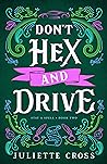 Don't Hex and Drive (Stay a Spell, #2)