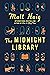 The Midnight Library by Matt Haig