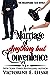 A Marriage of Anything But Convenience (The Billionaire Club #1)