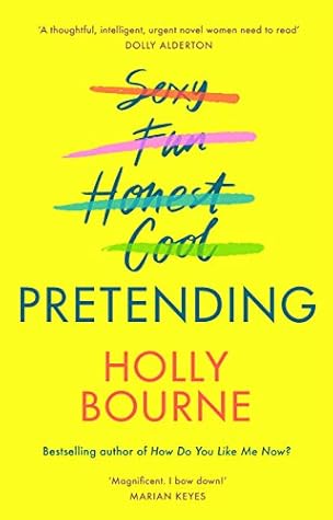 Pretending by Holly Bourne