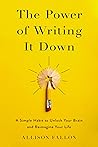 The Power of Writing It Down by Allison Fallon