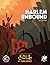 Harlem Unbound: 2nd Edition