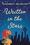 Written in the Stars by Alexandria Bellefleur